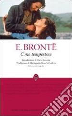 Cime tempestose. Ediz. integrale libro