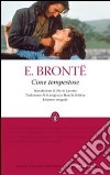 Cime tempestose. Ediz. integrale libro