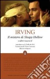 Il Mistero di Sleepy Hollow. Ediz. integrale libro