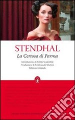 La Certosa di Parma. Ediz. integrale libro