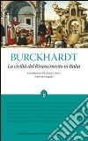 La Civiltà del Rinascimento in Italia. Ediz. integrale libro