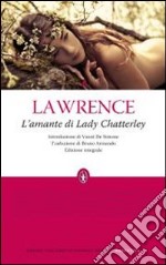 L'Amante di lady Chatterley. Ediz. integrale libro