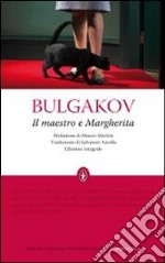 Il Maestro e Margherita. Ediz. integrale libro