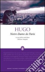 Notre-Dame de Paris. Ediz. integrale libro