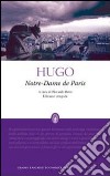 Notre-Dame de Paris. Ediz. integrale libro