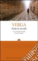 Tutte le novelle. Ediz. integrale libro