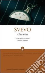 Una Vita. Ediz. integrale libro