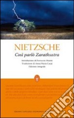 Così parlò Zarathustra. Ediz. integrale libro