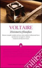 Dizionario filosofico. Ediz. integrale libro