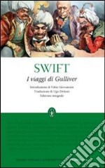 I Viaggi di Gulliver. Ediz. integrale libro