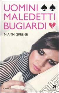 Uomini maledetti bugiardi