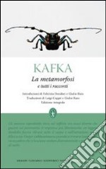 La Metamorfosi e altri racconti. Ediz. integrale libro