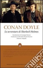 Le Avventure di Sherlock Holmes. Ediz. integrale libro