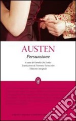 Persuasione. Ediz. integrale libro