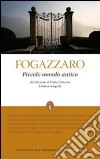 Piccolo mondo antico. Ediz. integrale libro