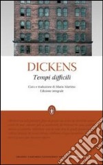 Tempi difficili. Ediz. integrale libro