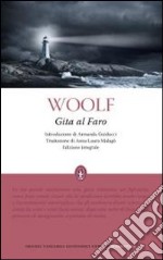 Gita al faro. Ediz. integrale libro