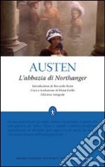 L'Abbazia di Northanger. Ediz. integrale libro