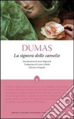 La Signora delle camelie. Ediz. integrale libro