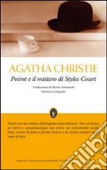 Poirot e il mistero di Styles Court. Ediz. integrale libro