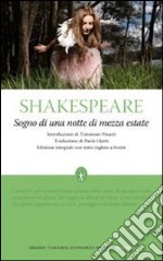 Sogno di una notte di mezza estate. Testo inglese a fronte. Ediz. integrale libro