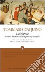 L'Alchimia ovvero trattato della pietra filosofale. Testo latino a fronte. Ediz. integrale libro