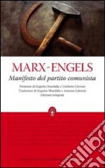 Manifesto del Partito Comunista. Ediz. integrale