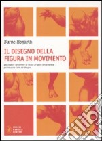 Il Disegno della figura in movimento libro