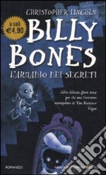 Billy Bones. L'armadio dei segreti libro