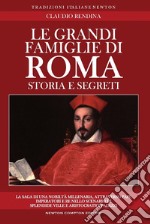 Le Grandi famiglie di Roma libro