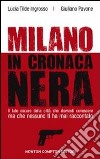 Milano in cronaca nera libro