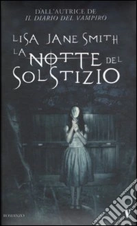La Notte del solstizio libro