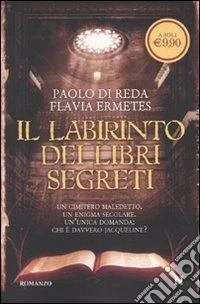 Il labirinto dei libri segreti libro