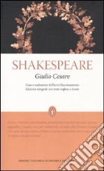 Giulio Cesare. Testo inglese a fronte. Ediz. integrale libro