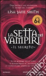 Il Segreto. La setta dei vampiri