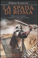 La Spada di Roma libro