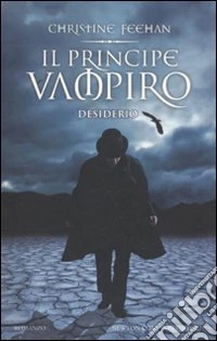Il principe vampiro. Desiderio