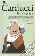 Tutte le poesie. Ediz. integrale libro