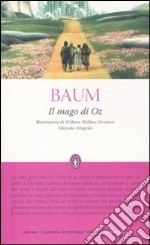 Il mago di Oz. Ediz. integrale libro