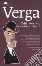 Tutti i romanzi, le novelle e il teatro. Ediz. integrale libro