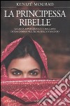 La Principessa ribelle libro