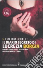 Il diario segreto di Lucrezia Borgia libro