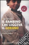 Il bambino che leggeva il Corano libro