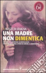 Una madre non dimentica libro