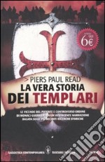 La vera storia dei Templari libro