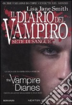 Il Diario Del Vampiro - Sete di Sangue