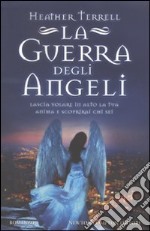 La guerra degli angeli libro