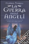 La guerra degli angeli libro