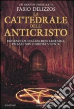 La cattedrale dell'anticristo libro usato