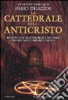 La cattedrale dell`anticristo